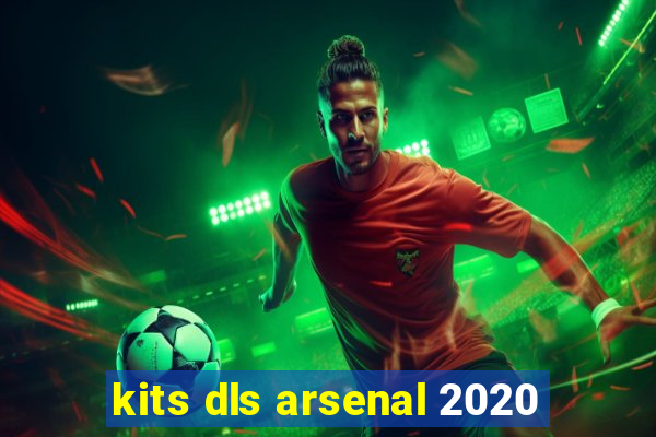 kits dls arsenal 2020