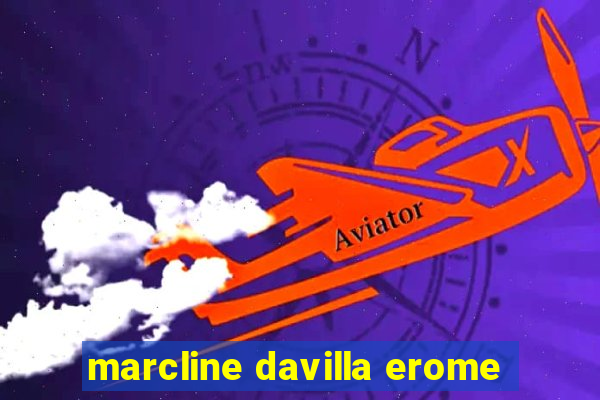 marcline davilla erome