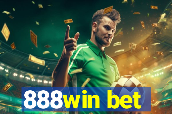 888win bet