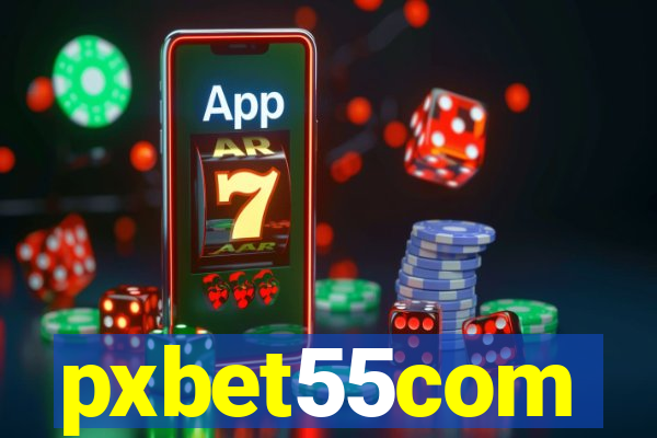 pxbet55com