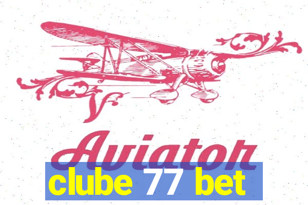 clube 77 bet