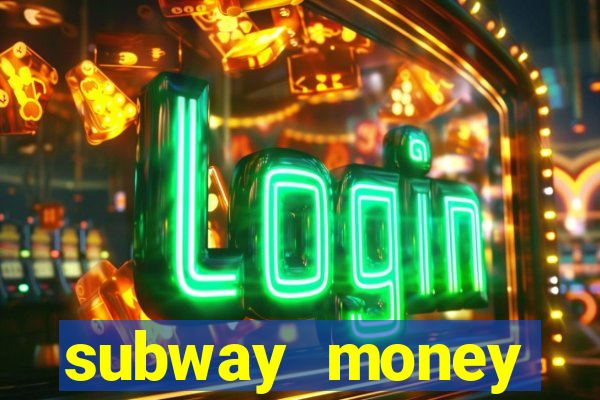 subway money deposito 1 real