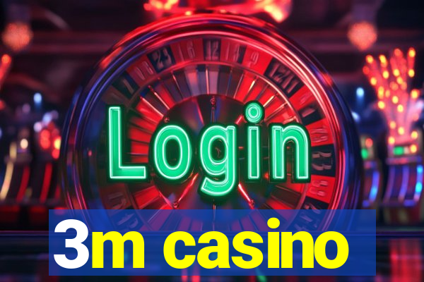 3m casino