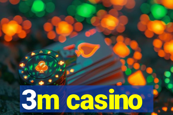 3m casino