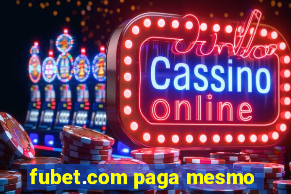 fubet.com paga mesmo