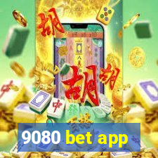 9080 bet app