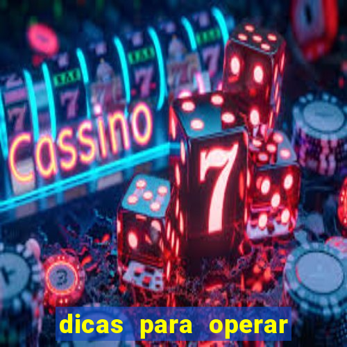 dicas para operar na iq option