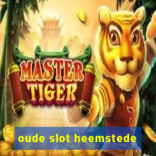 oude slot heemstede