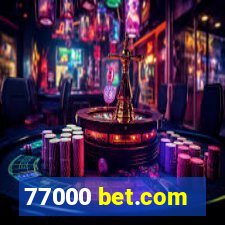 77000 bet.com