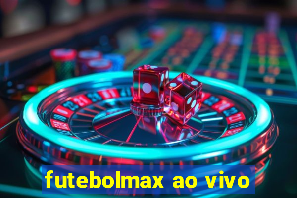 futebolmax ao vivo