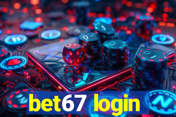 bet67 login