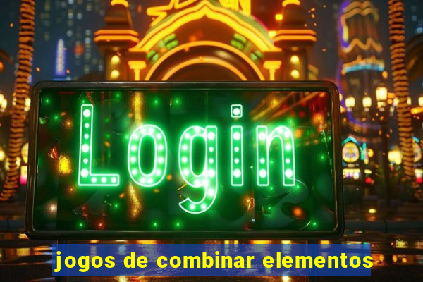 jogos de combinar elementos