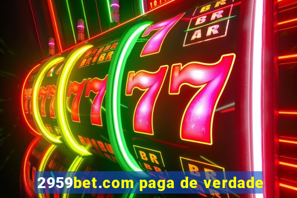 2959bet.com paga de verdade