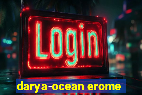 darya-ocean erome