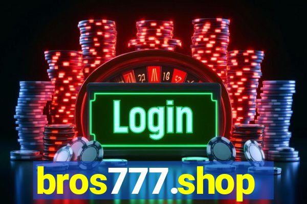 bros777.shop