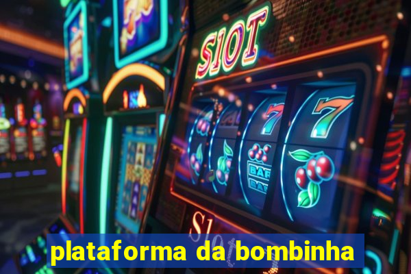 plataforma da bombinha