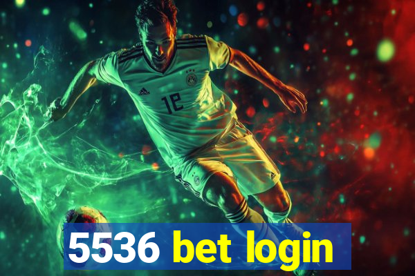 5536 bet login