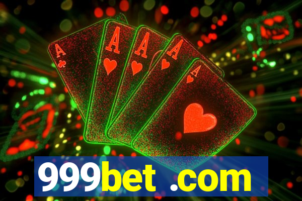 999bet .com