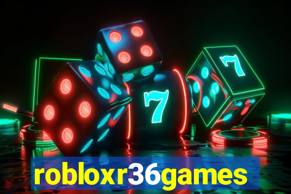 robloxr36games