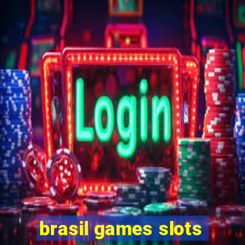 brasil games slots