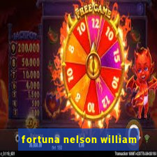 fortuna nelson william