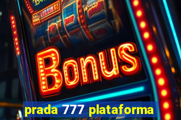 prada 777 plataforma