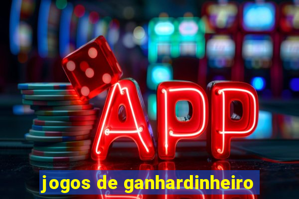 jogos de ganhardinheiro