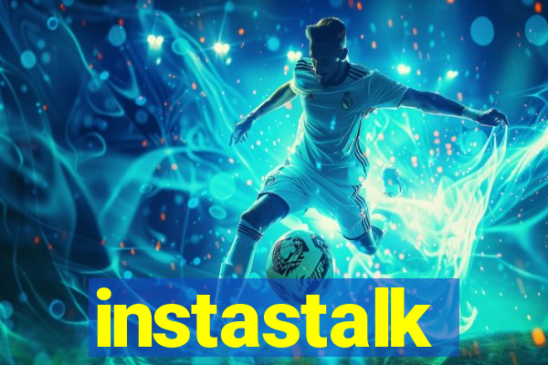 instastalk