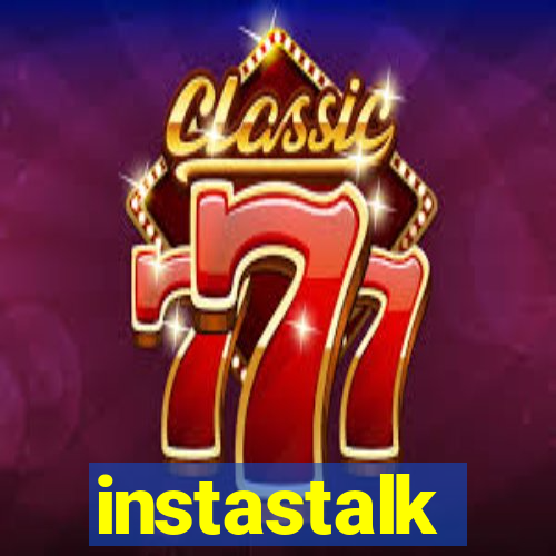 instastalk