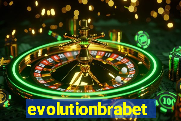 evolutionbrabet