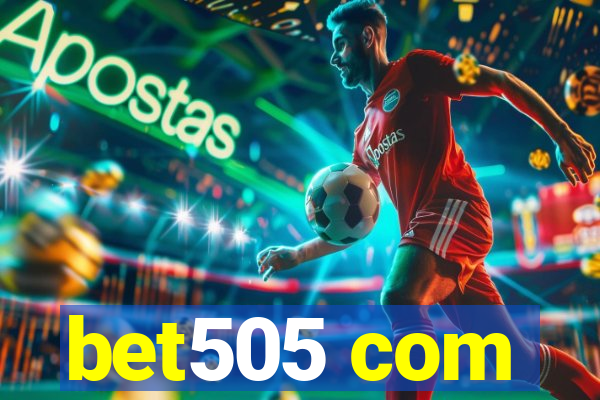 bet505 com