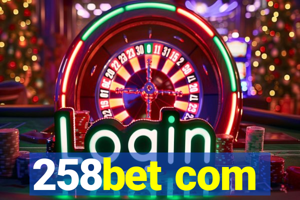 258bet com