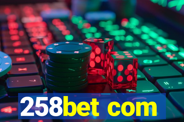 258bet com