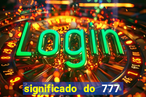 significado do 777 no crime