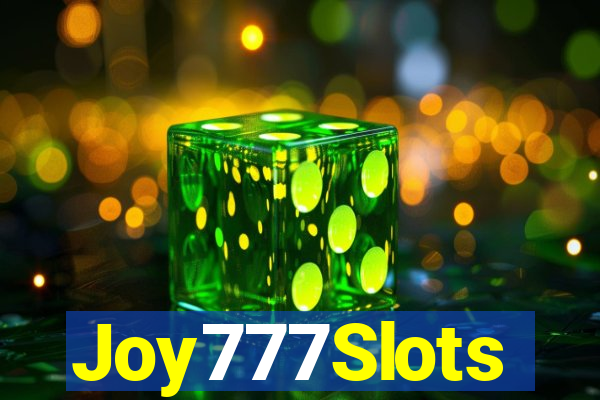 Joy777Slots