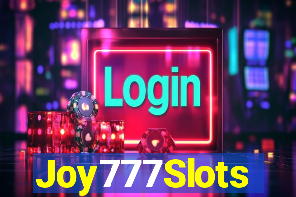 Joy777Slots