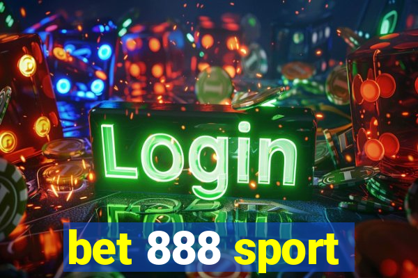 bet 888 sport