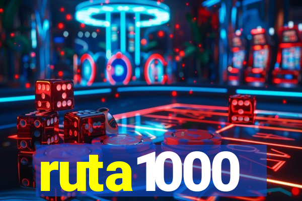 ruta1000