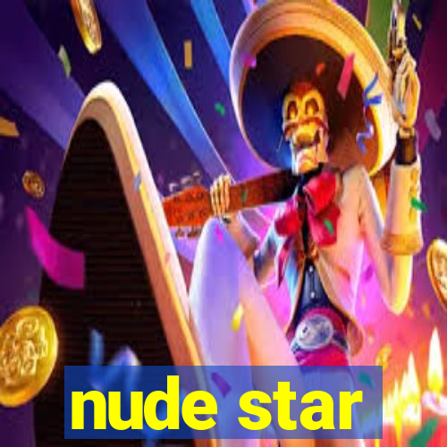 nude star