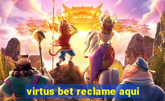 virtus bet reclame aqui