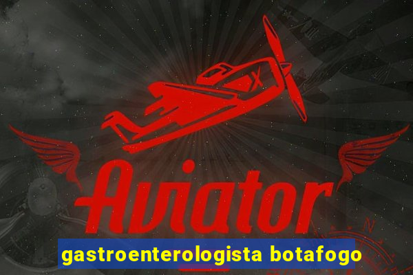 gastroenterologista botafogo