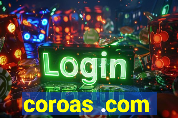 coroas .com