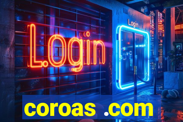 coroas .com