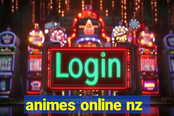 animes online nz