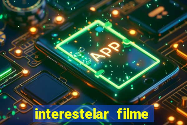 interestelar filme completo dublado telegram