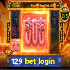 129 bet login