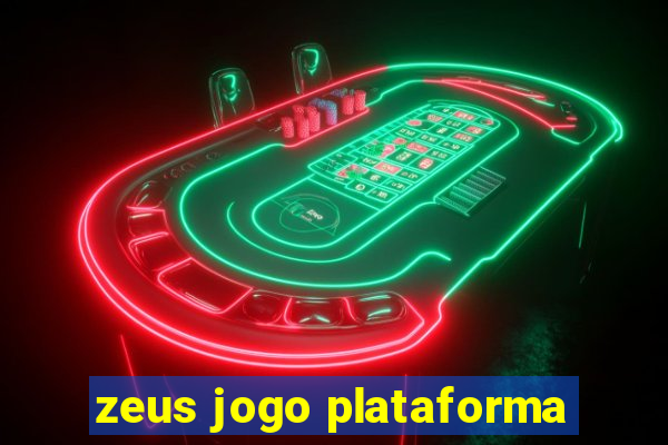 zeus jogo plataforma