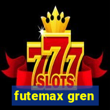 futemax gren