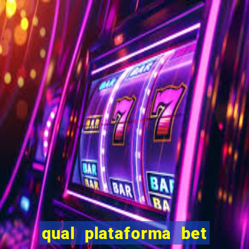 qual plataforma bet paga mais