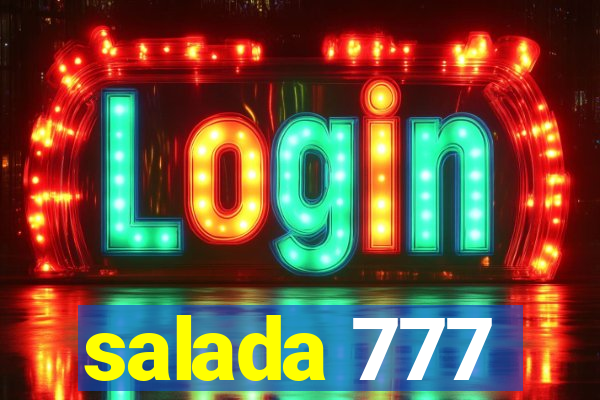 salada 777